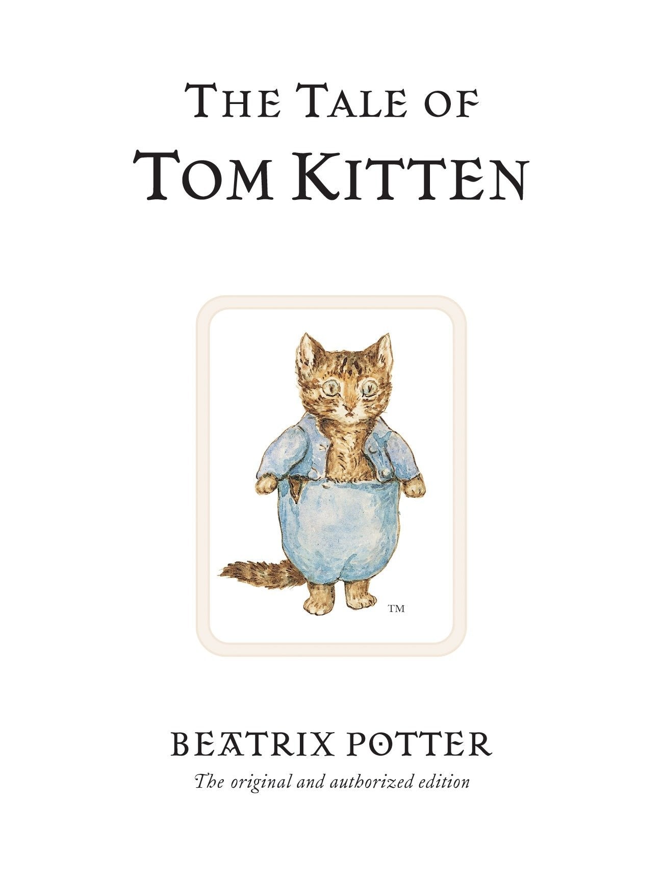 The Tale of Tom Kitten (Peter Rabbit) (Book:8)