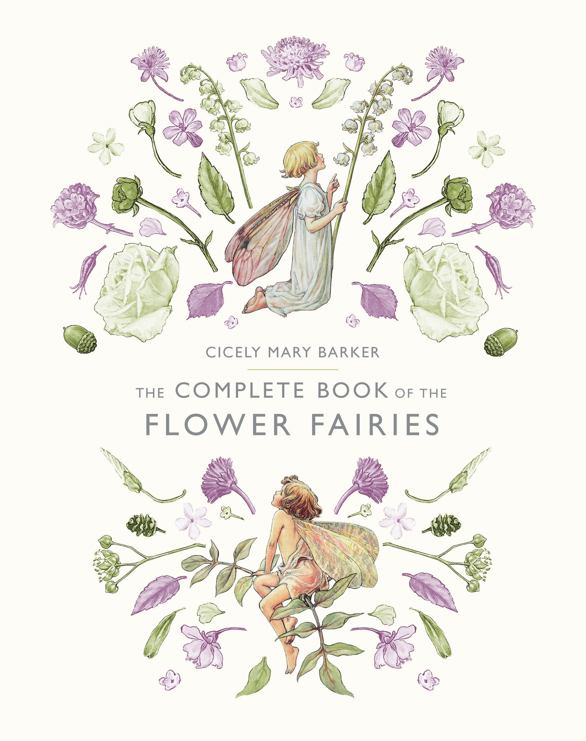 The Complete Book of the Flower Fairies (Flower Fairies)