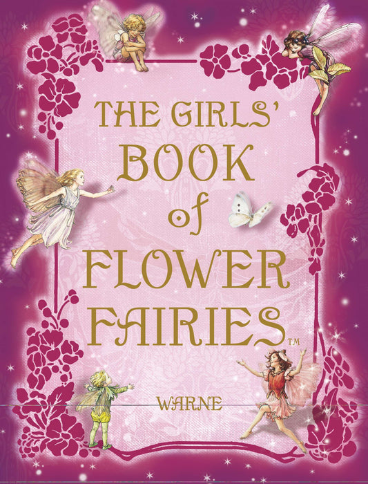 The Girls' Book of Flower Fairies - A Fairy Book for Girls (Flower Fairies)