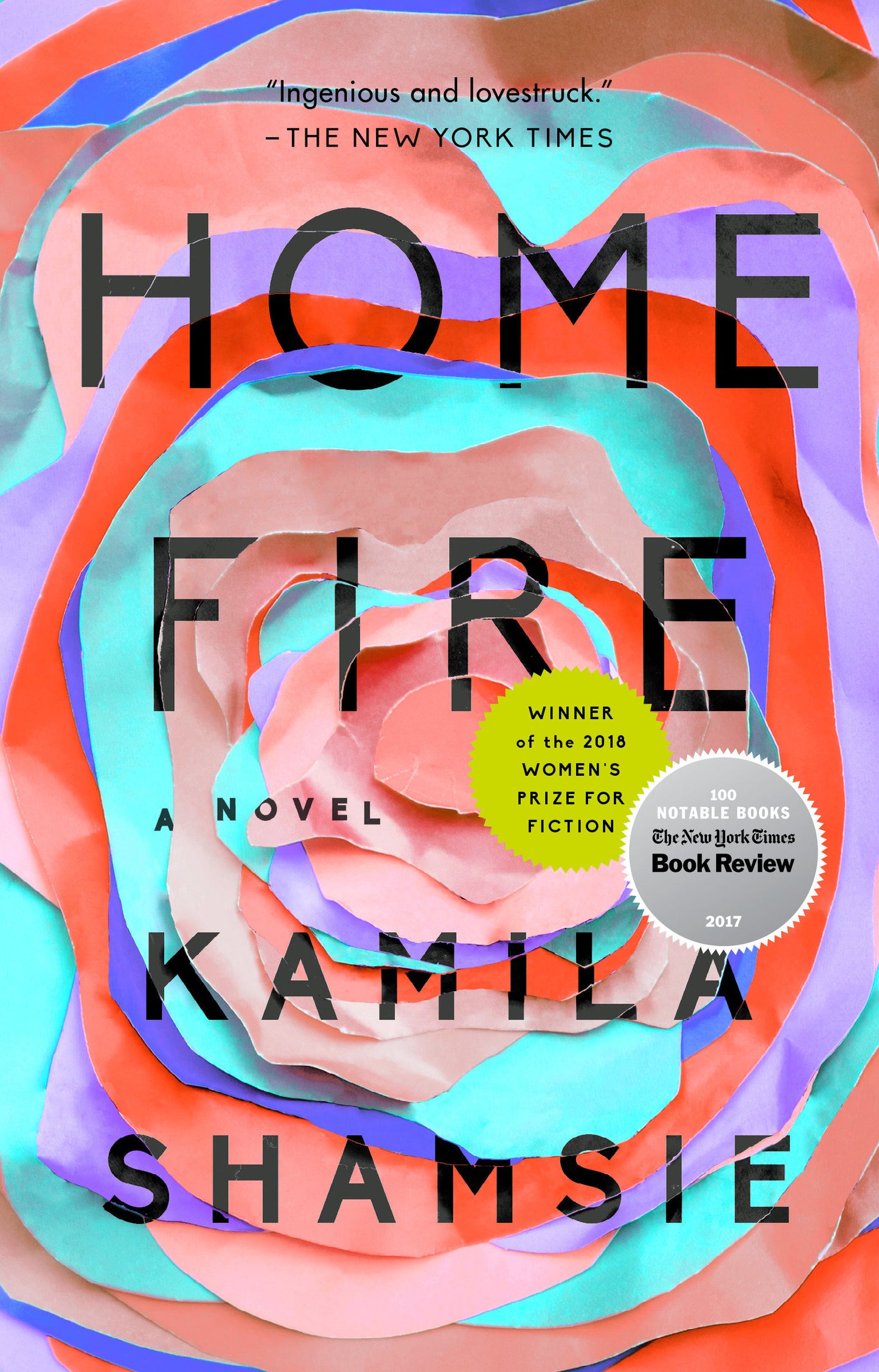Home Fire - A Novel
