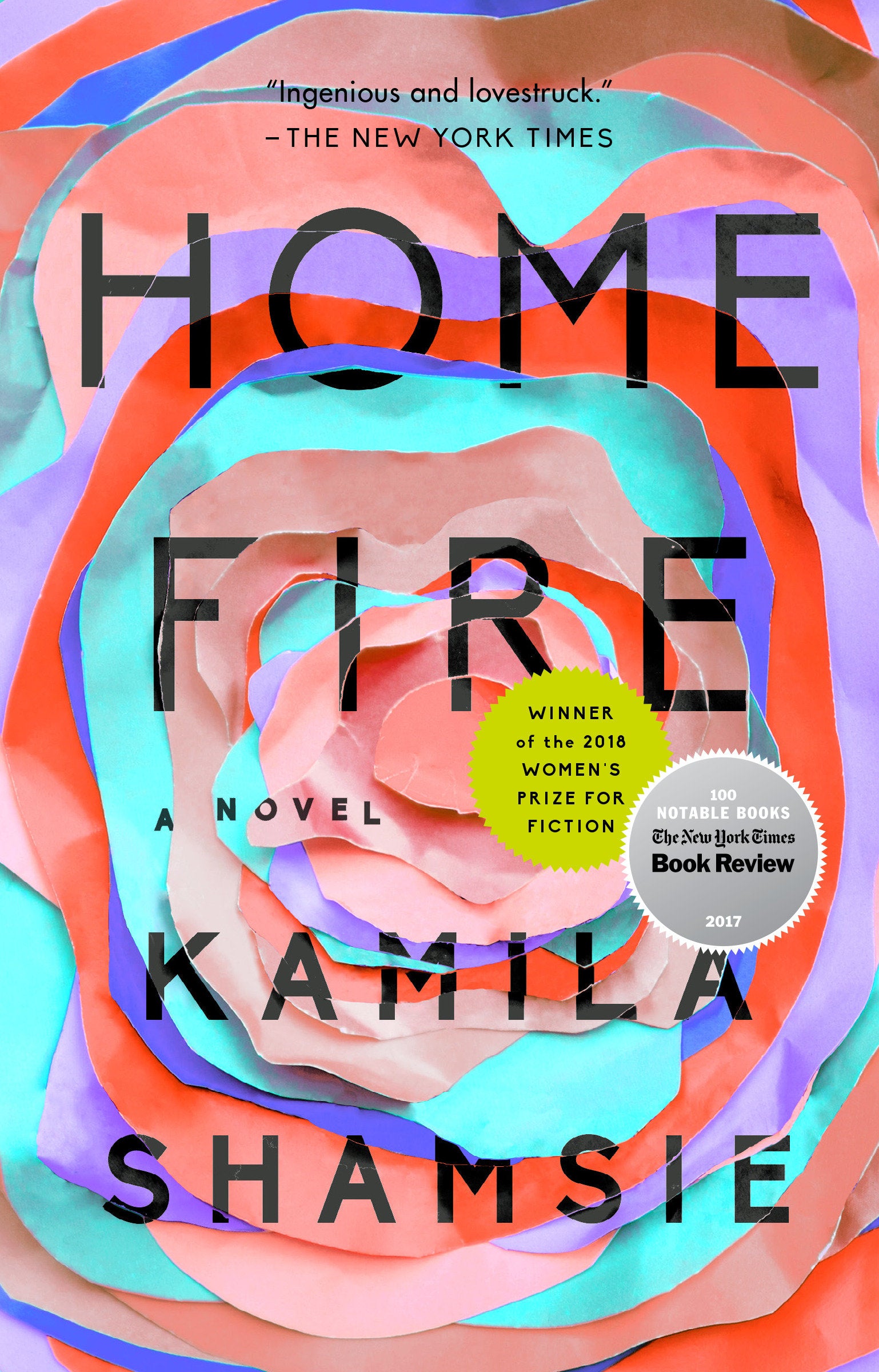 Home Fire - A Novel