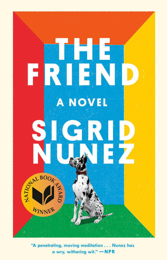 The Friend (National Book Award Winner) - A Novel