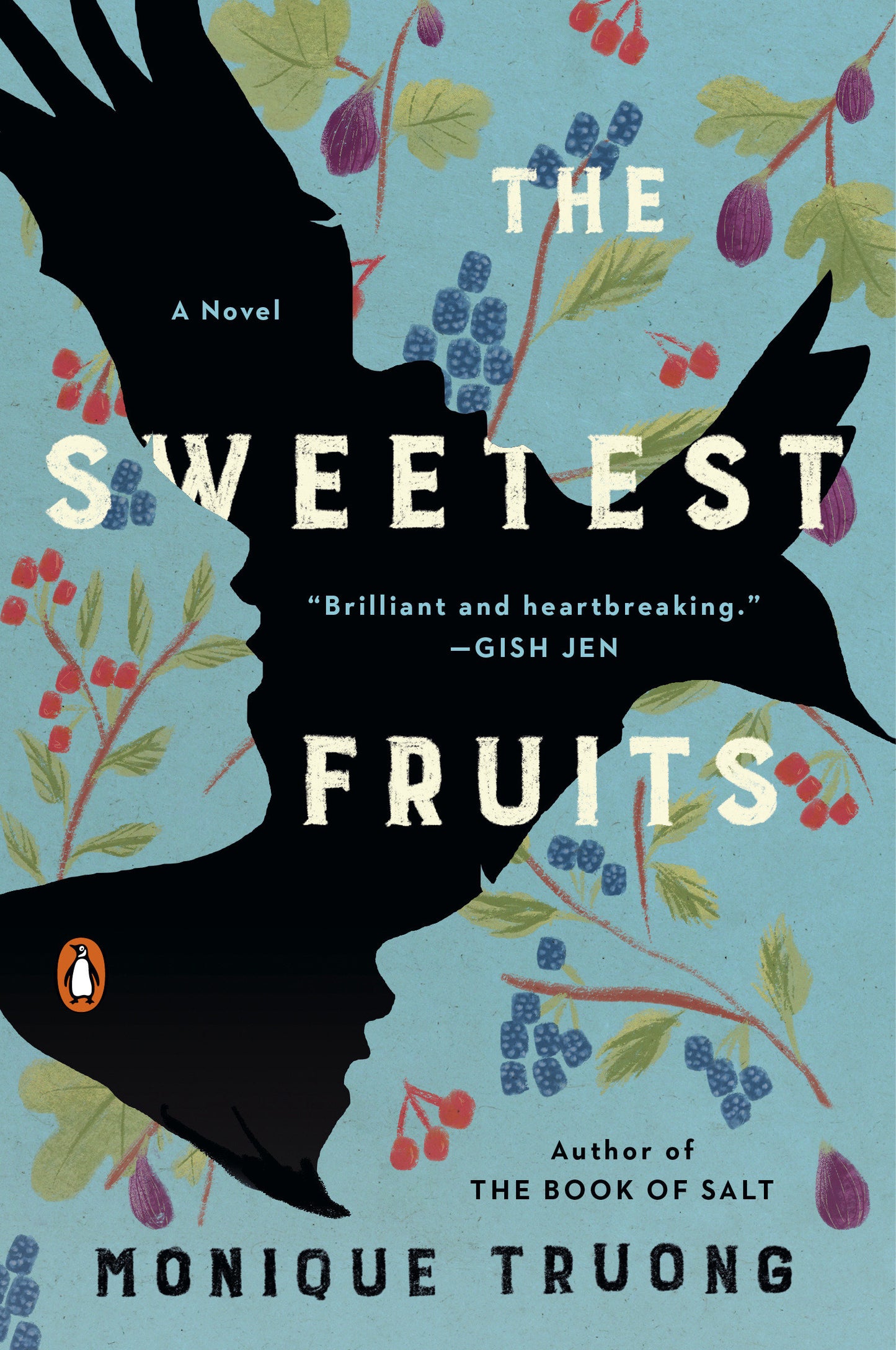 The Sweetest Fruits - A Novel