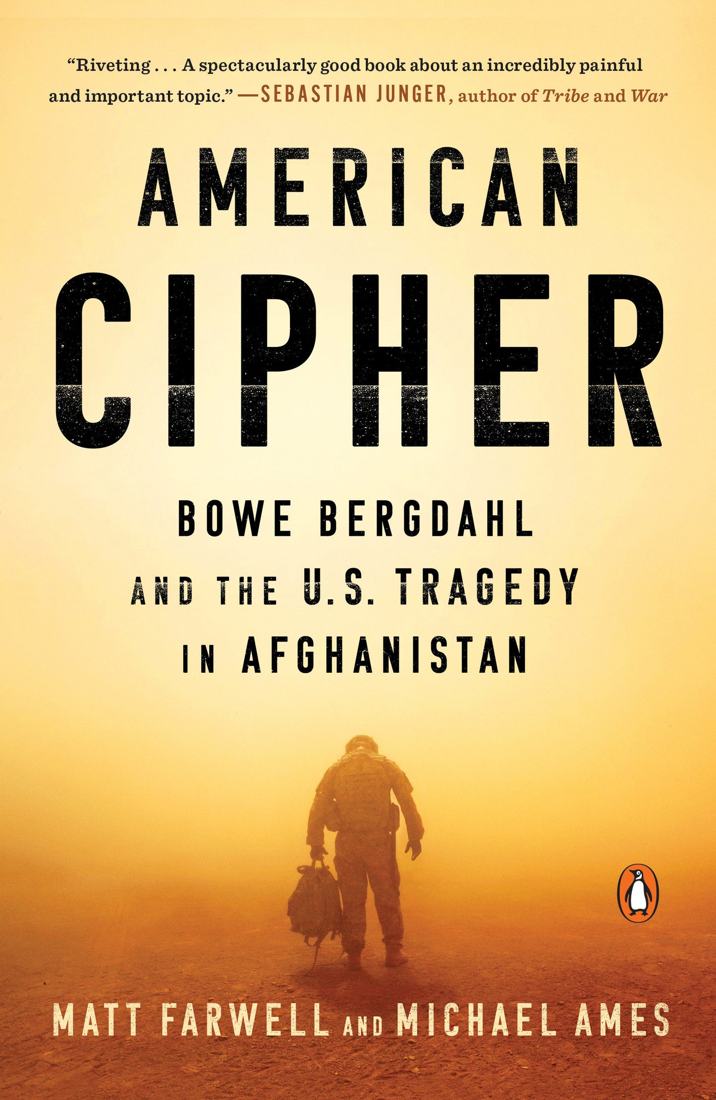 American Cipher - Bowe Bergdahl and the U.S. Tragedy in Afghanistan