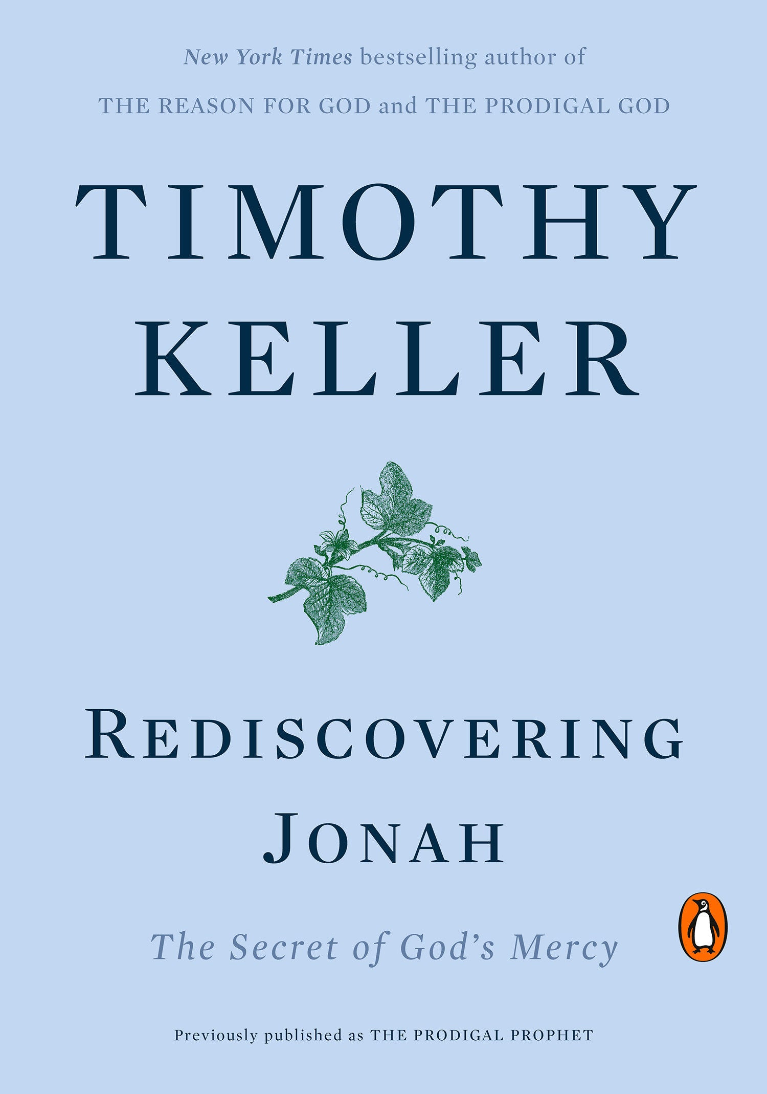 Rediscovering Jonah - The Secret of God's Mercy