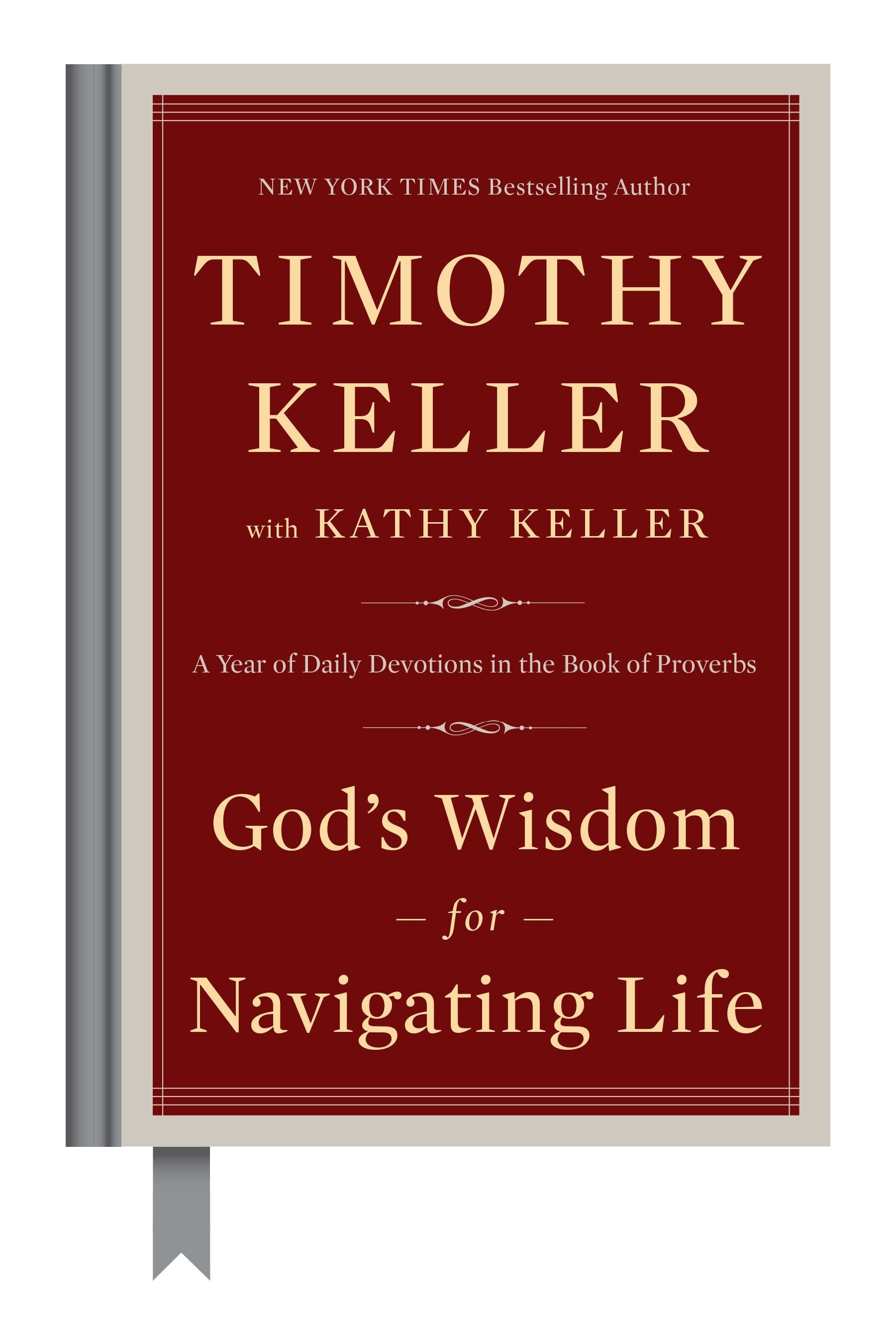 God's Wisdom for Navigating Life - A Year of Daily Devotions in the Book of Proverbs