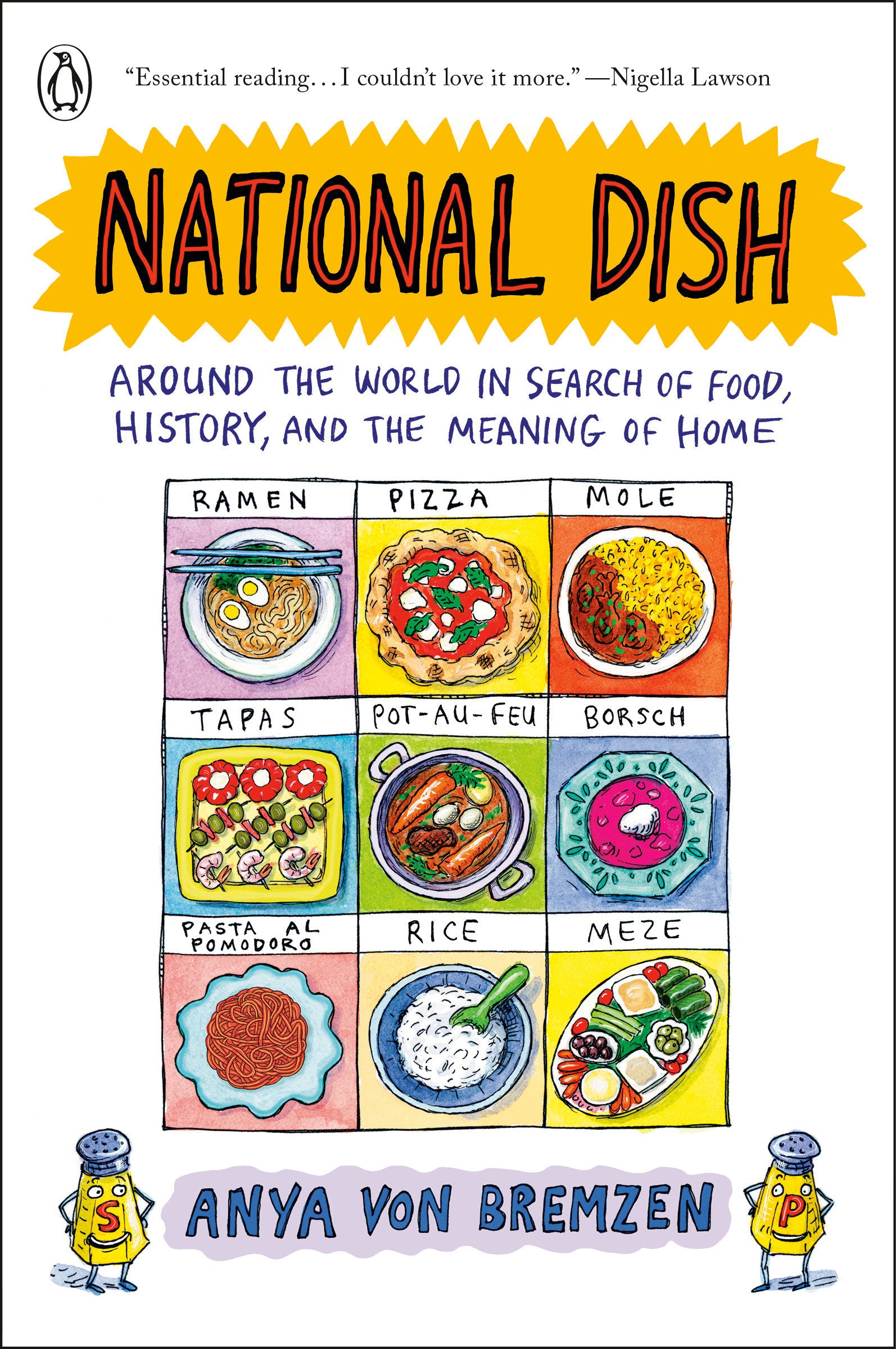 National Dish - Around the World in Search of Food, History, and the Meaning of Home