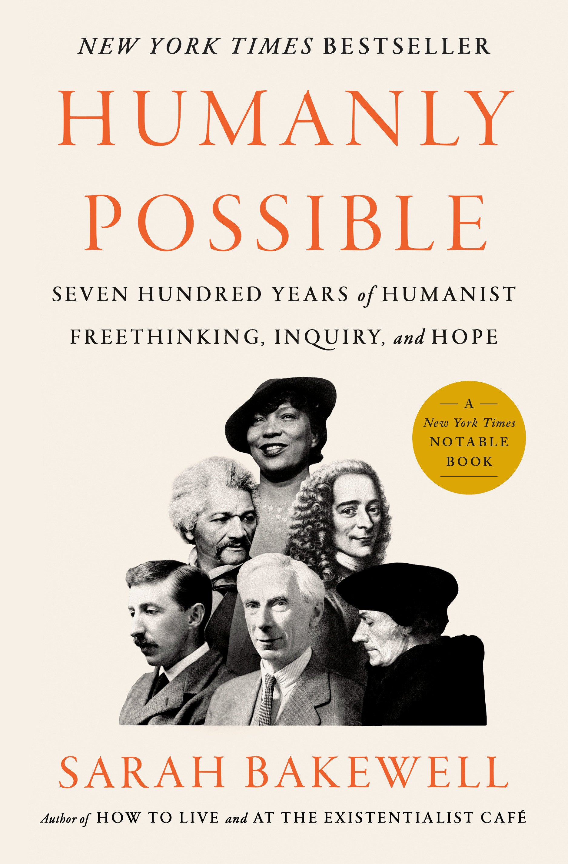 Humanly Possible - Seven Hundred Years of Humanist Freethinking, Inquiry, and Hope