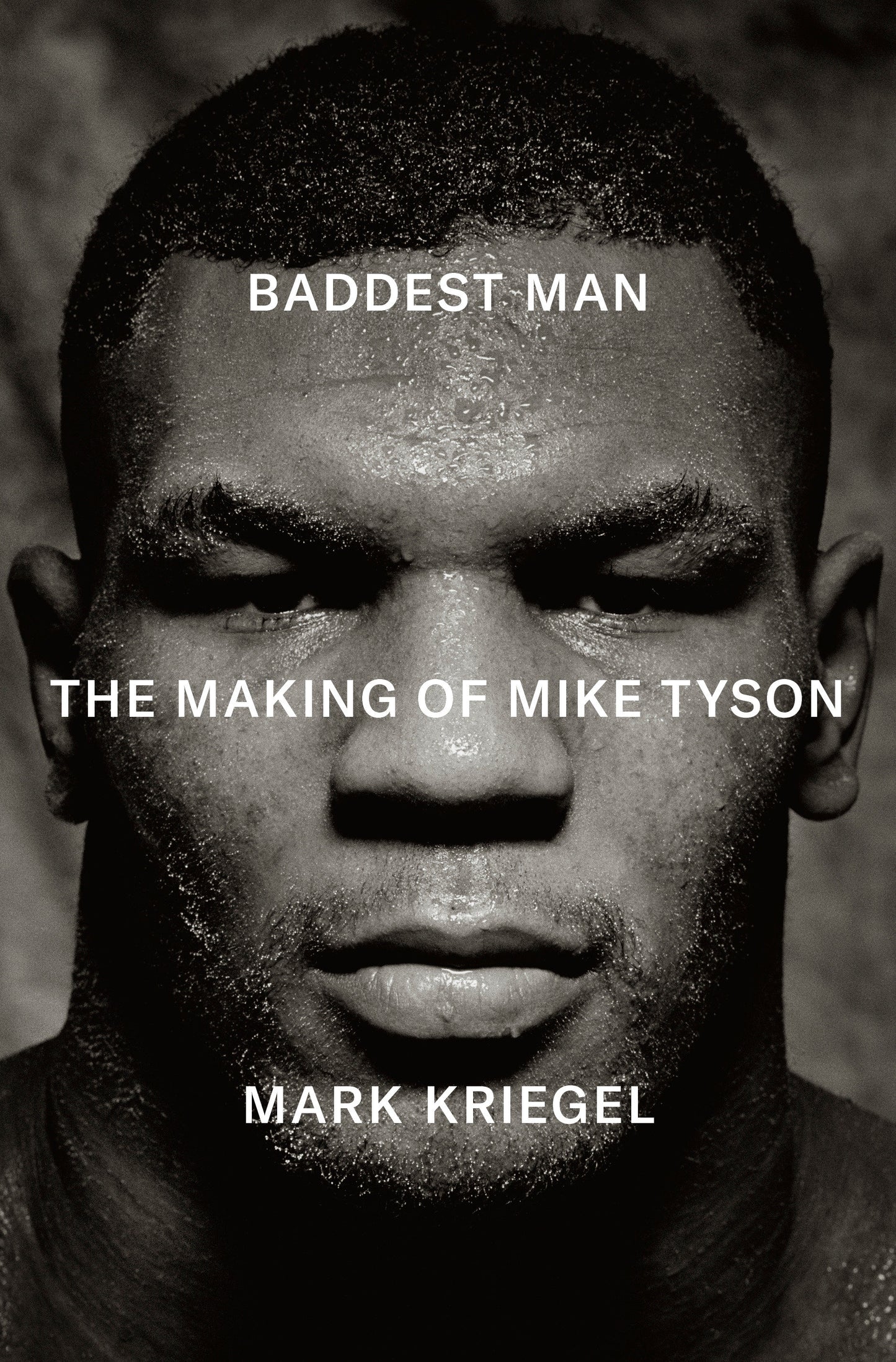 Baddest Man - The Making of Mike Tyson