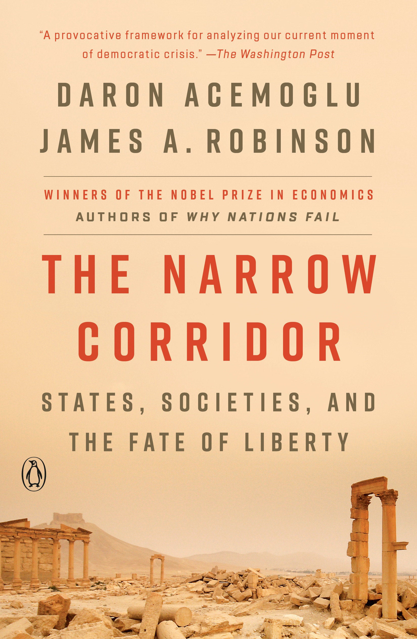 The Narrow Corridor - States, Societies, and the Fate of Liberty