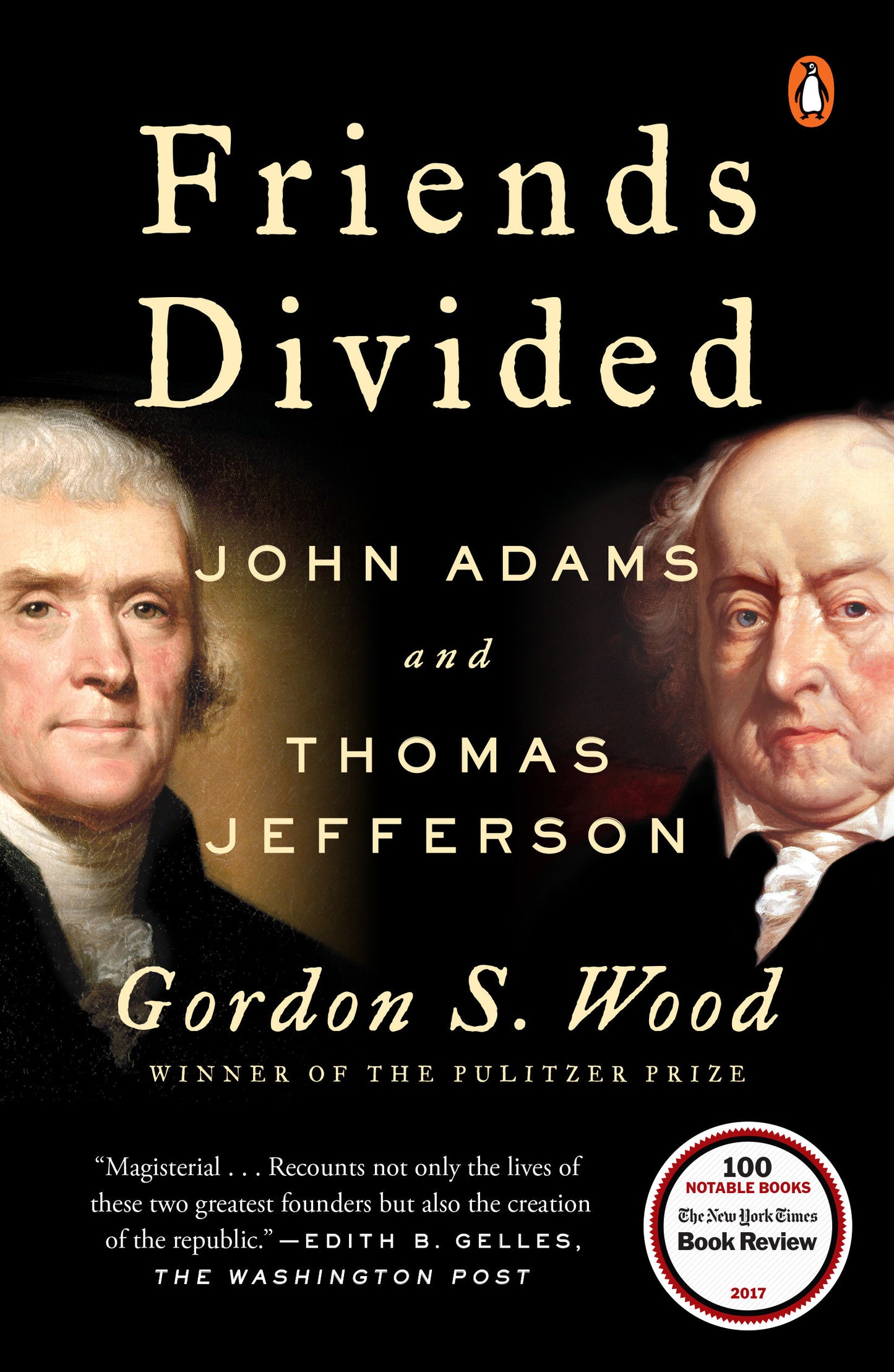 Friends Divided - John Adams and Thomas Jefferson