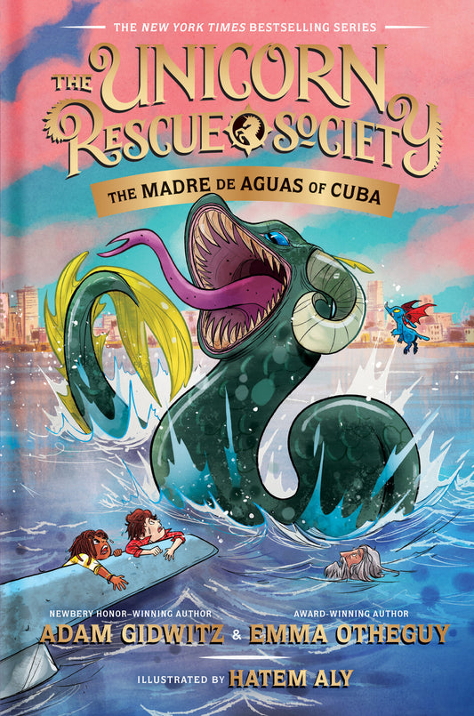 The Madre de Aguas of Cuba (The Unicorn Rescue Society) (Book:5)