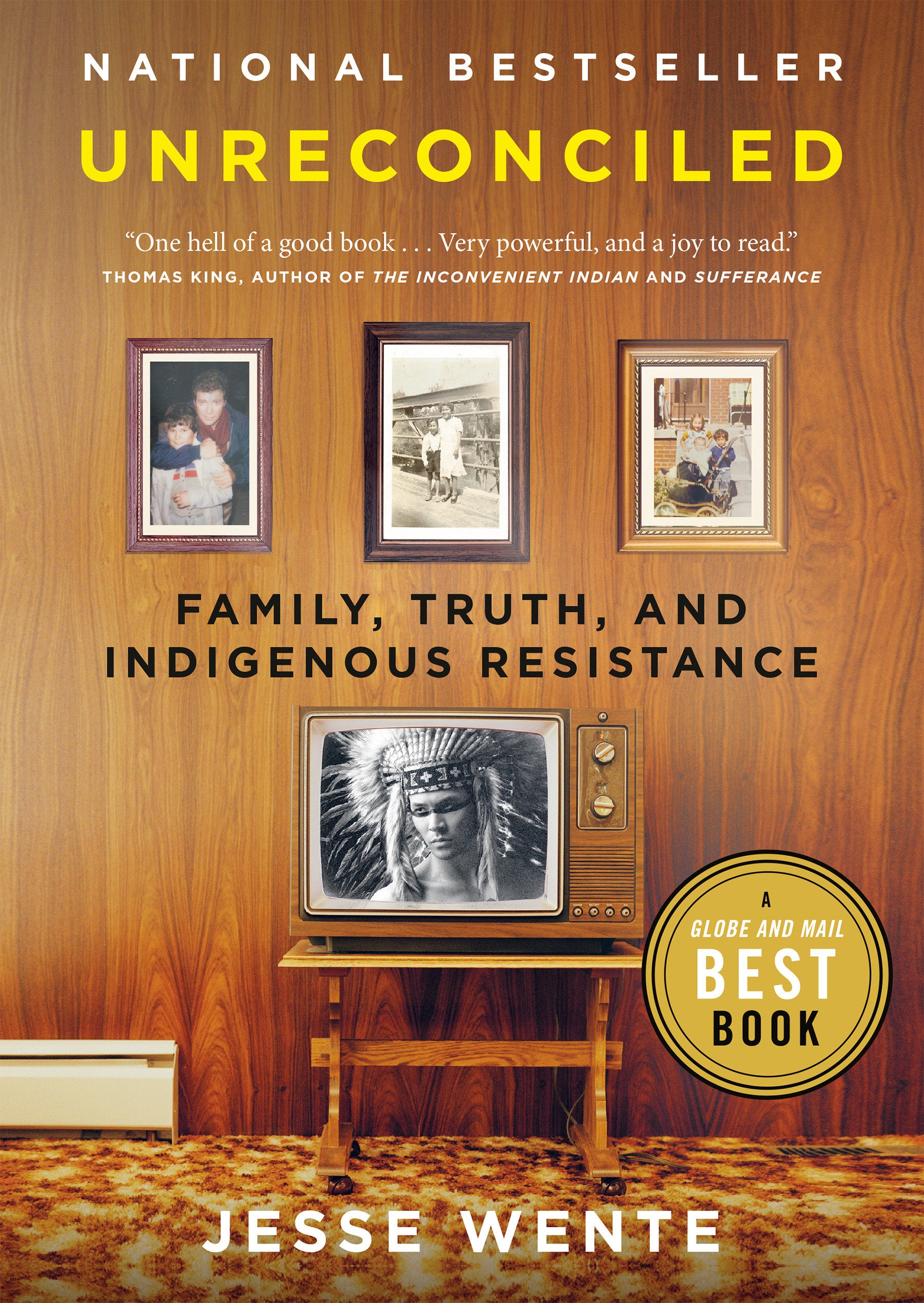 Unreconciled - Family, Truth, and Indigenous Resistance