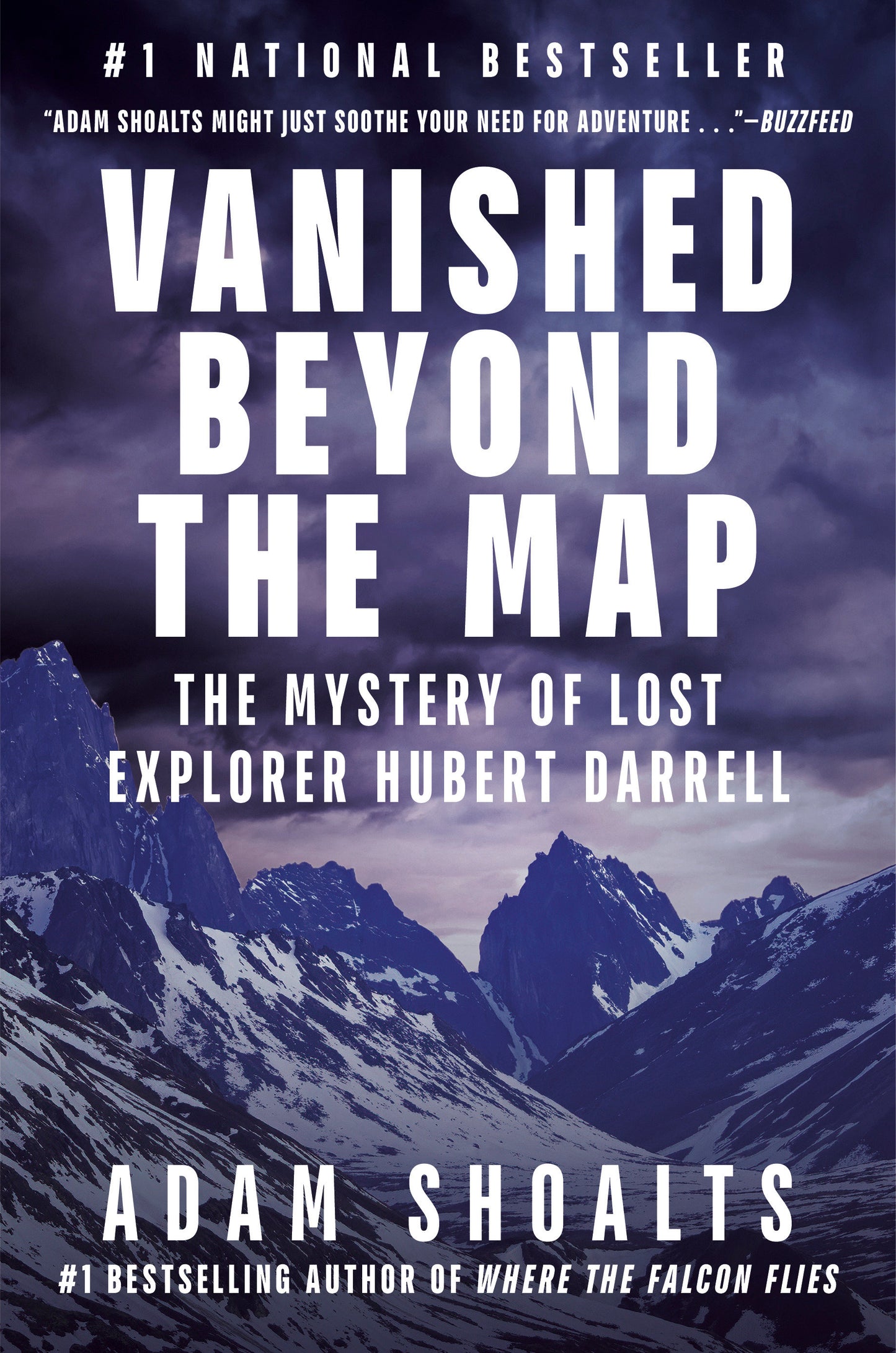 Vanished Beyond the Map - The Mystery of Lost Explorer Hubert Darrell