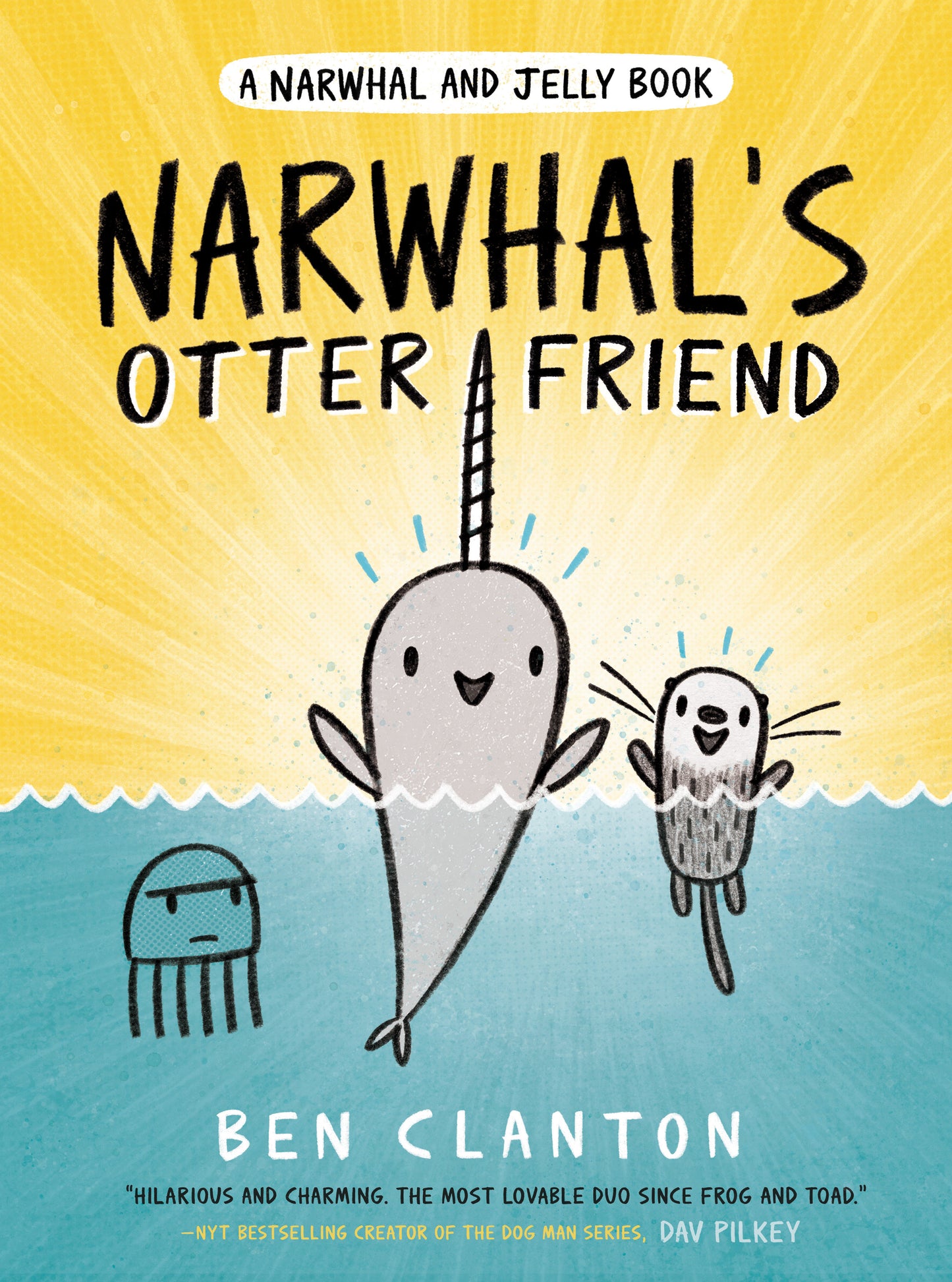 Narwhal's Otter Friend (A Narwhal and Jelly Book #4) (A Narwhal and Jelly Book) (Book:4)
