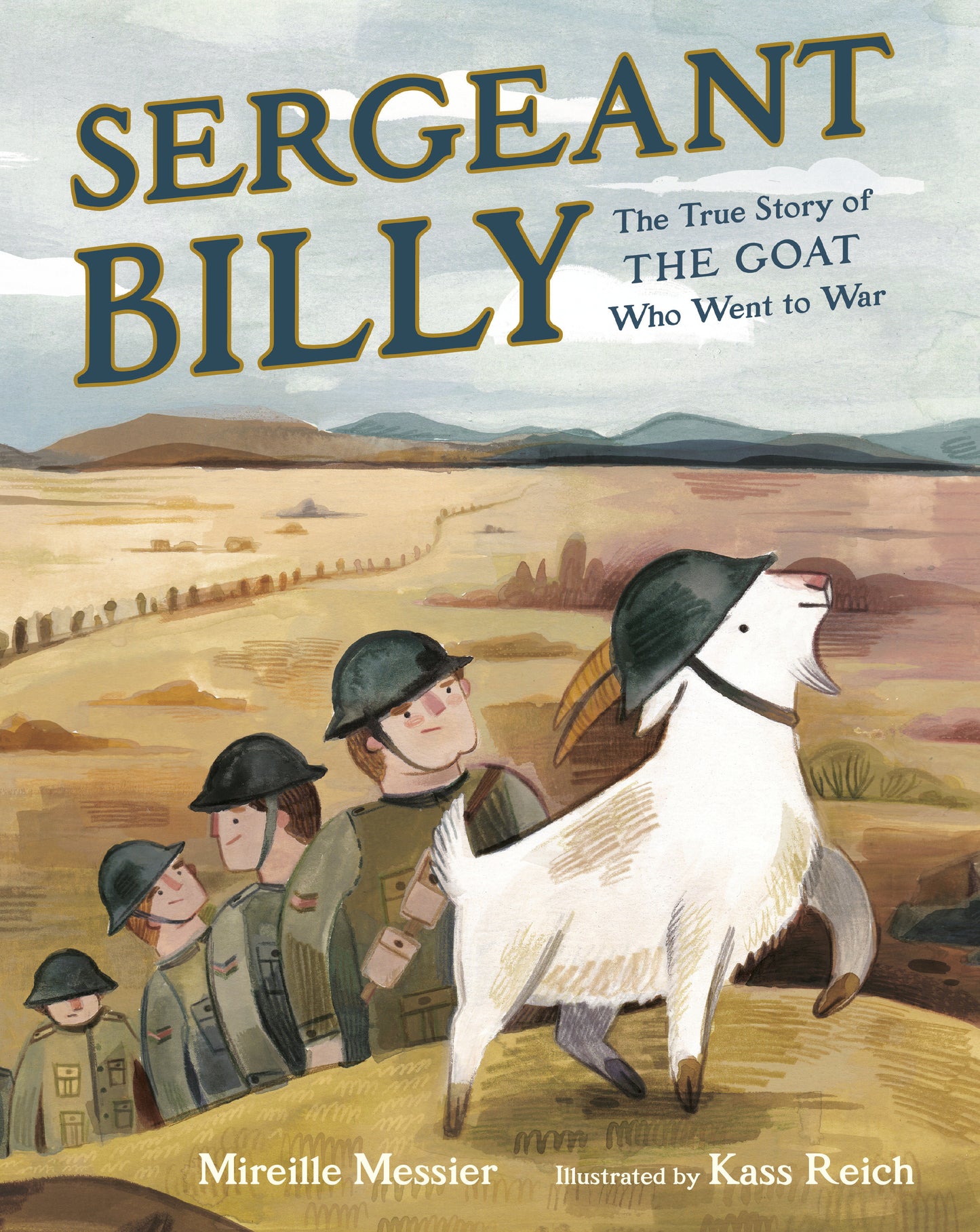 Sergeant Billy - The True Story of the Goat Who Went to War