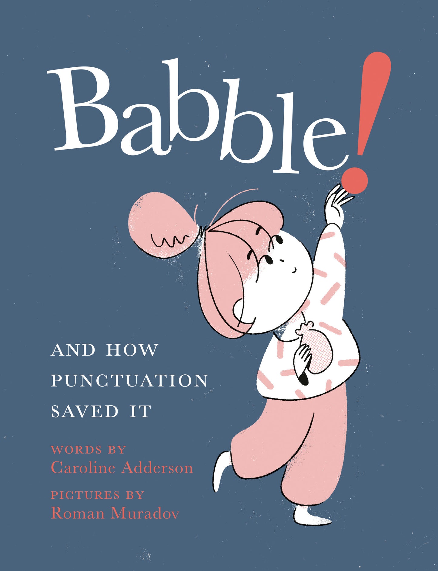Babble! - And How Punctuation Saved It