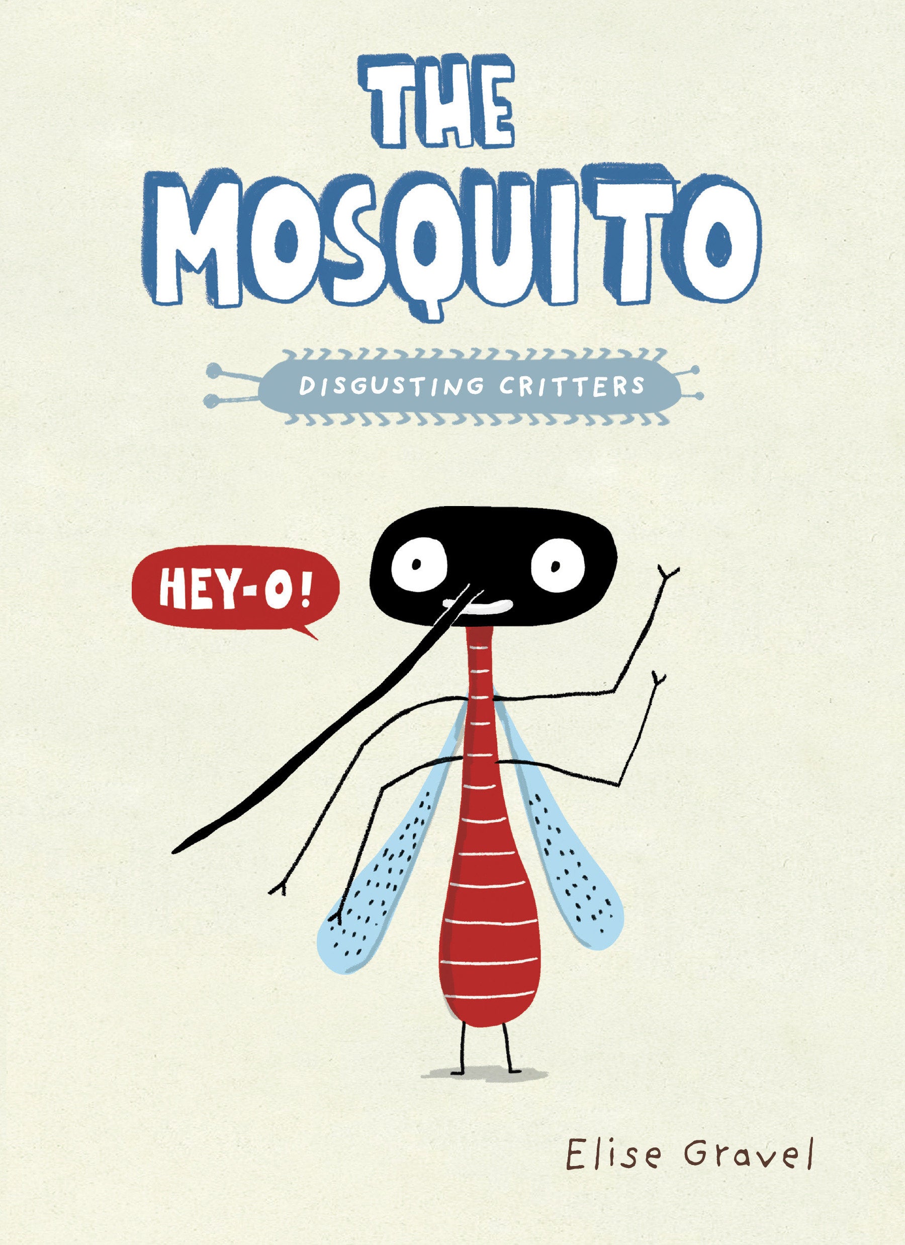 The Mosquito (Disgusting Critters)