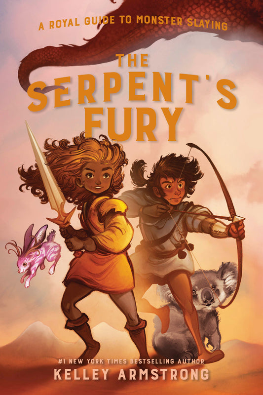 The Serpent's Fury - Royal Guide to Monster Slaying, Book 3 (A Royal Guide to Monster Slaying) (Book:3)