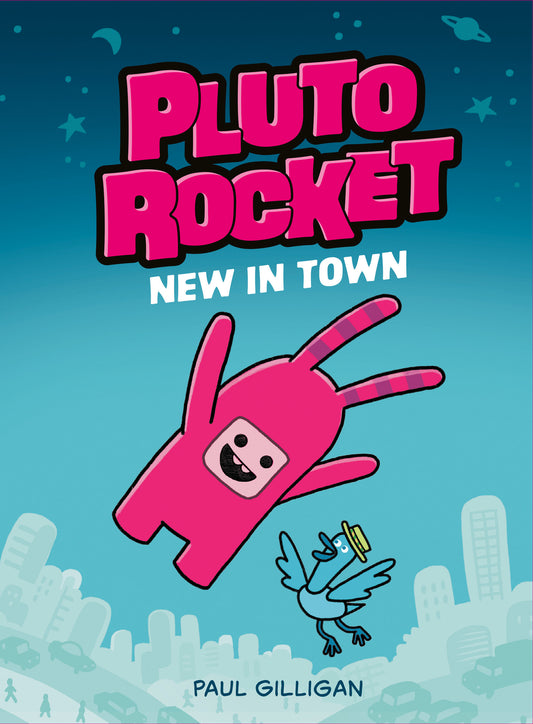Pluto Rocket: New in Town (Pluto Rocket #1) (Pluto Rocket) (Book:1)