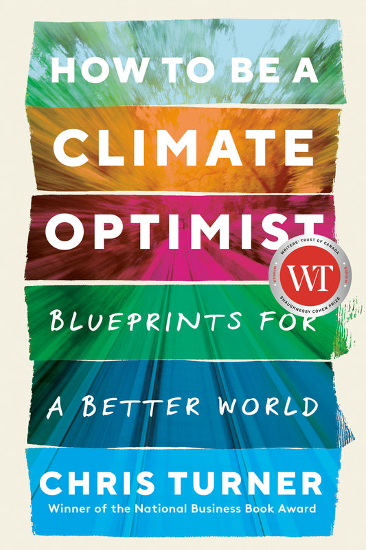 How to Be a Climate Optimist - Blueprints for a Better World