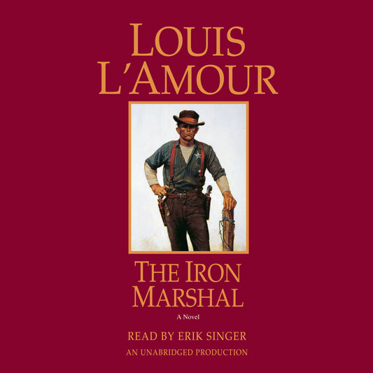 The Iron Marshal - A Novel