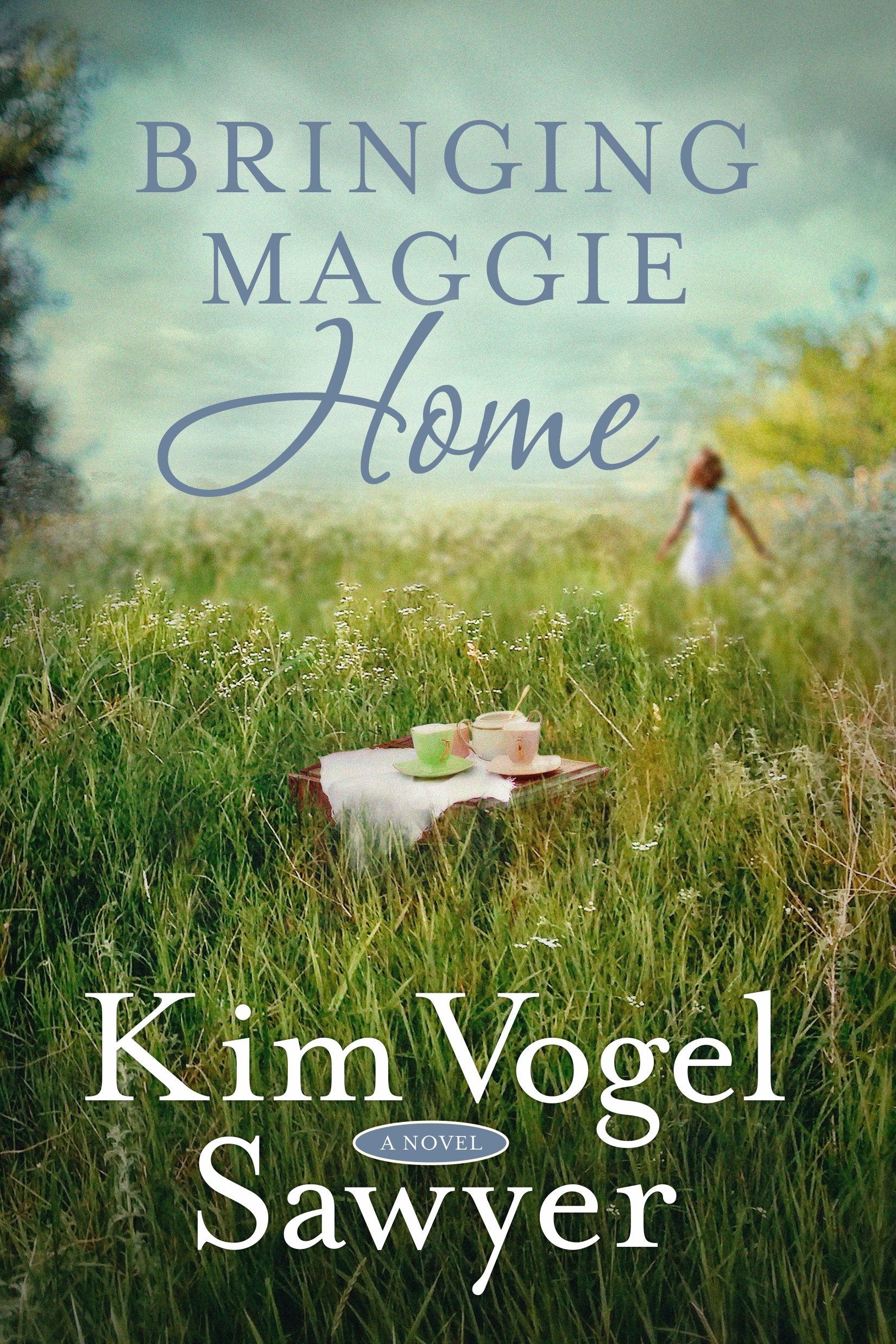Bringing Maggie Home - A Novel