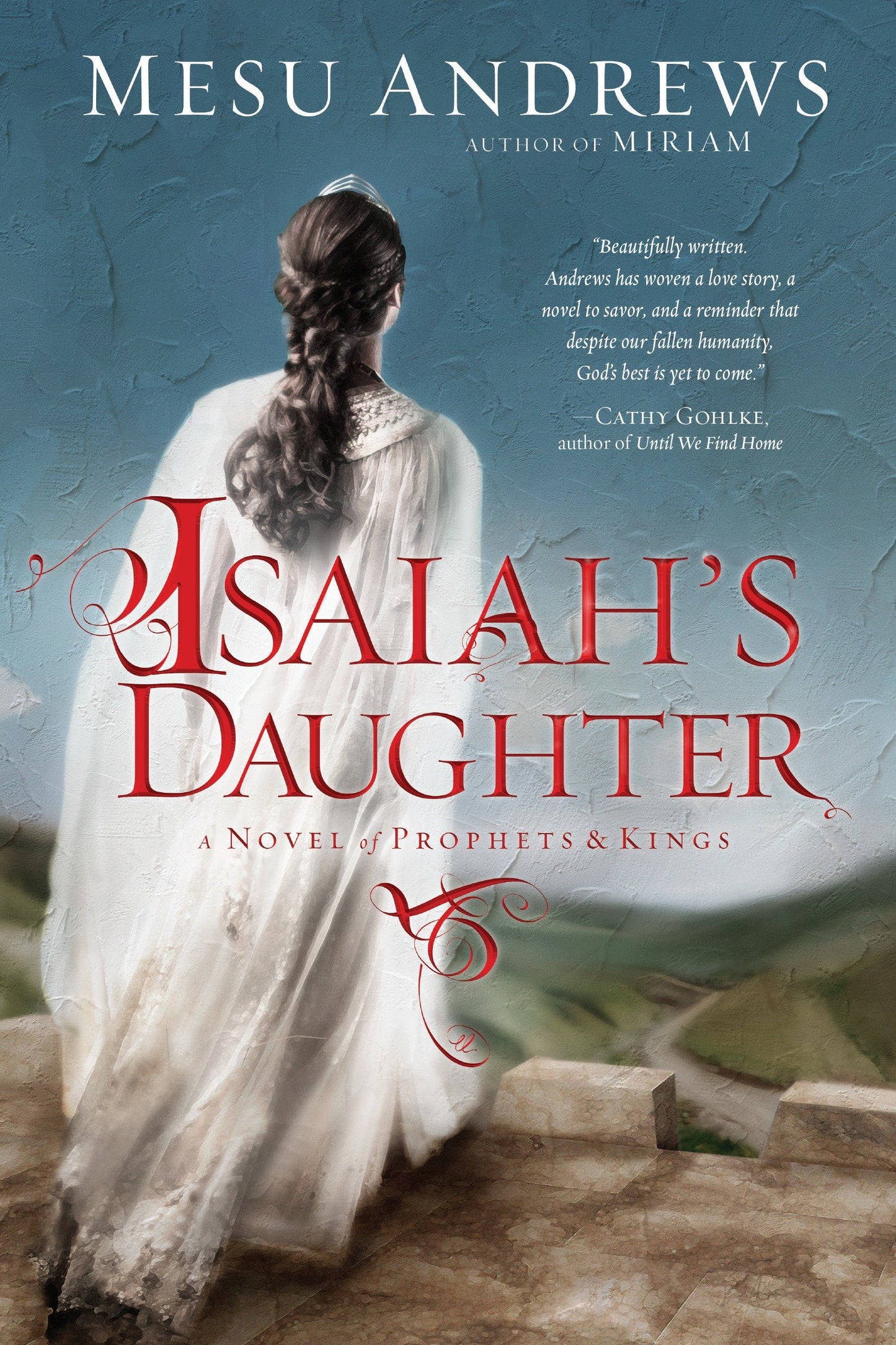 Isaiah's Daughter - A Novel of Prophets and Kings