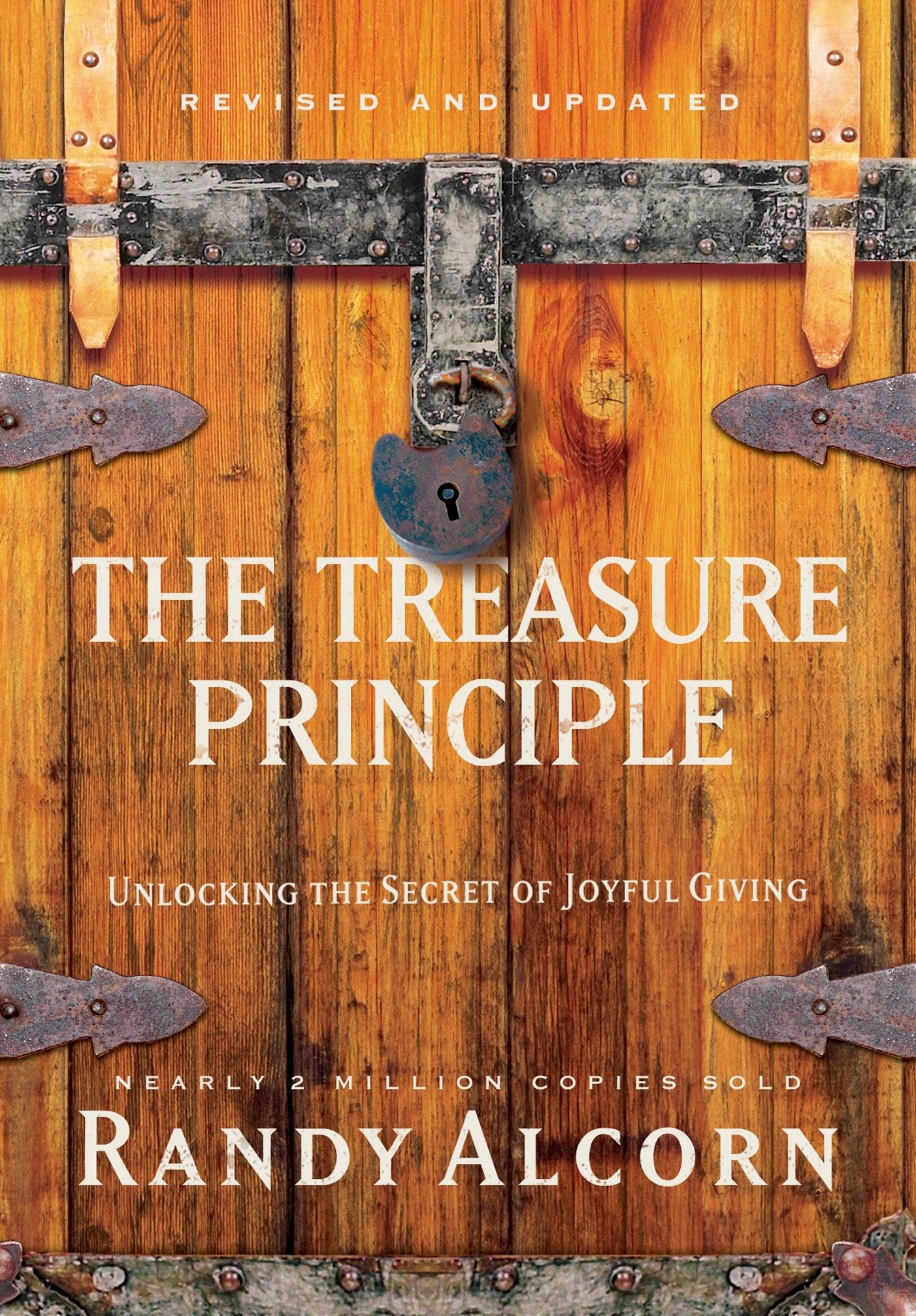 The Treasure Principle, Revised and Updated - Unlocking the Secret of Joyful Giving