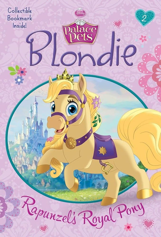 Blondie: Rapunzel's Royal Pony (Disney Princess: Palace Pets) (A Stepping Stone Book(TM)) by Tennant Redbank, RH Disney