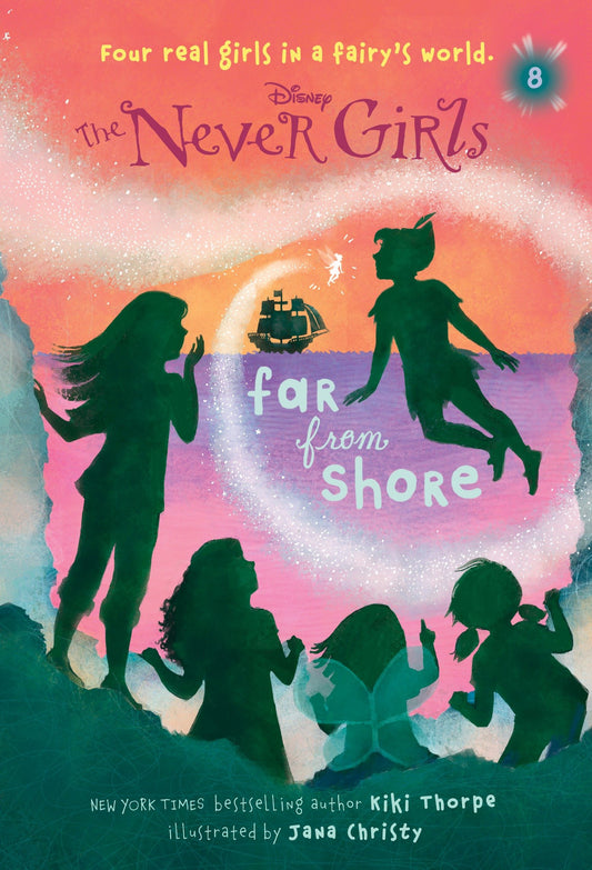 Never Girls #8: Far from Shore (Disney: The Never Girls) (Never Girls) (Book:8)