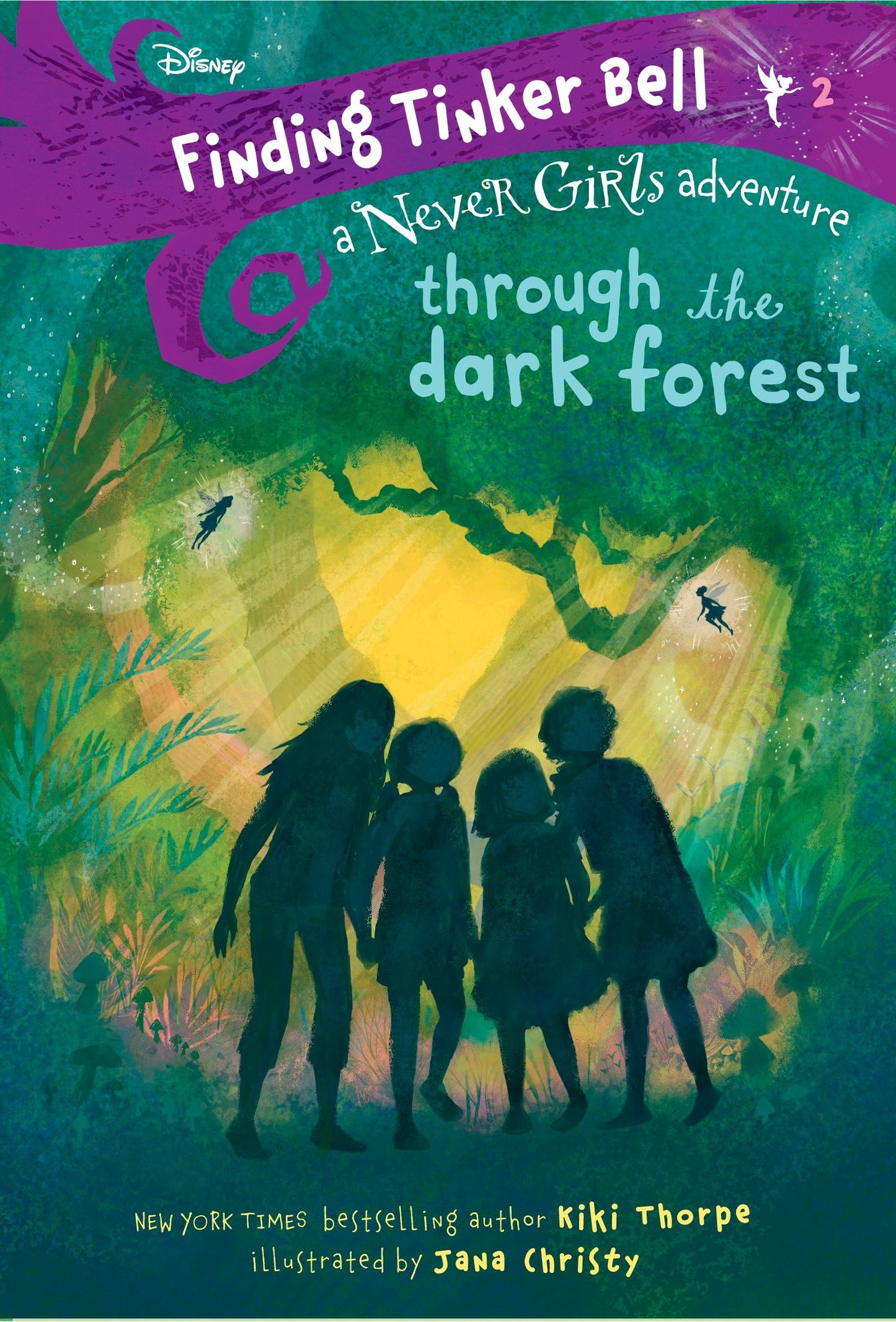 Finding Tinker Bell #2: Through the Dark Forest (Disney: The Never Girls) (Never Girls) (Book:2)