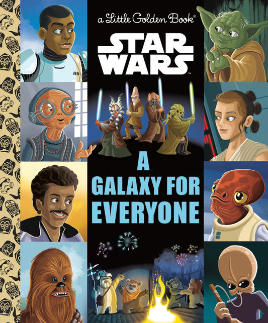 A Galaxy for Everyone (Star Wars) (Little Golden Book)