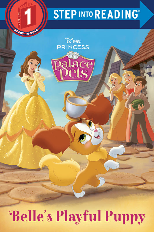Belle's Playful Puppy (Disney Princess: Palace Pets) (Step into Reading)