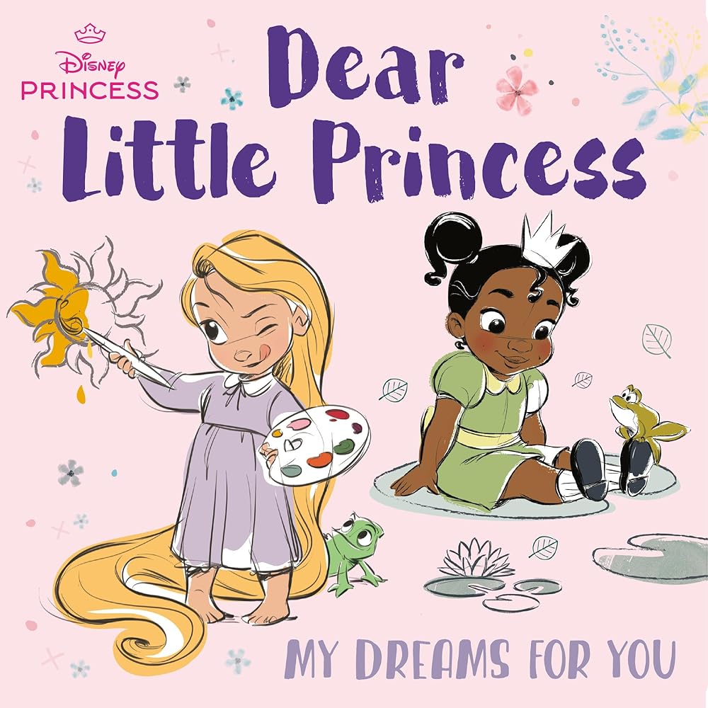 Dear Little Princess: My Dreams for You (Disney Princess) by RH Disney
