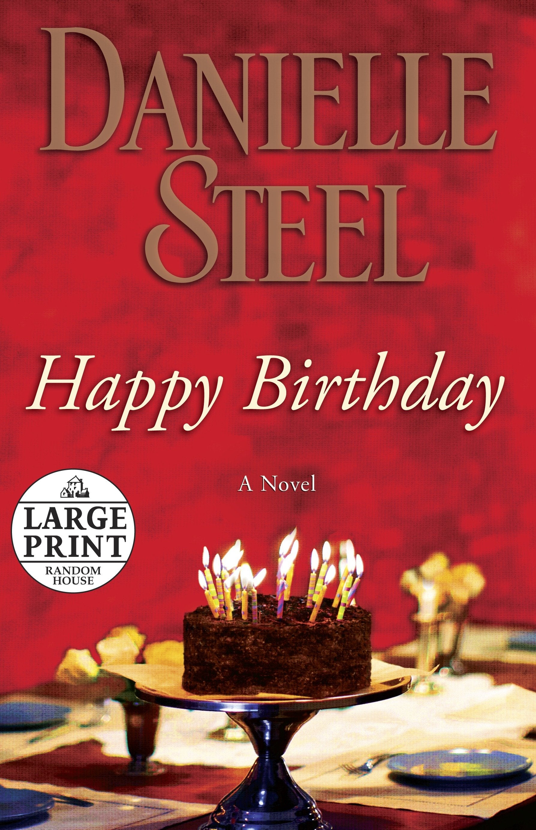Happy Birthday - A Novel