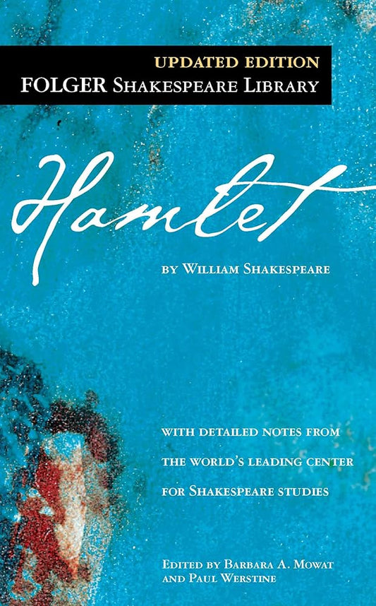 Hamlet ( Folger Library Shakespeare) by William Shakespeare, Dr. Barbara A. Mowat, Paul Werstine Ph.D.