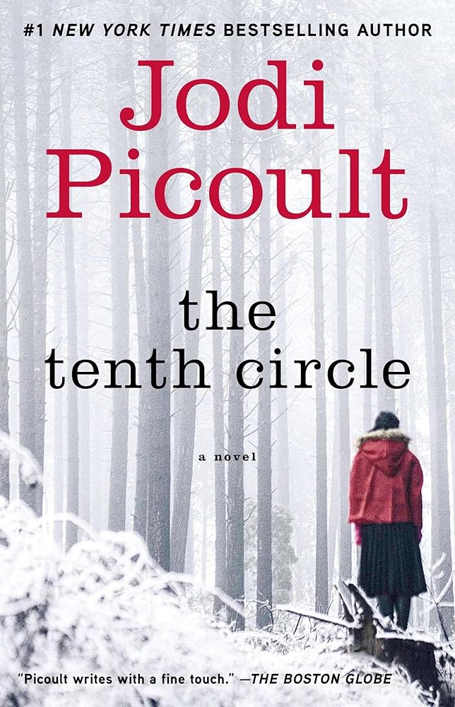The Tenth Circle: A Novel by Jodi Picoult