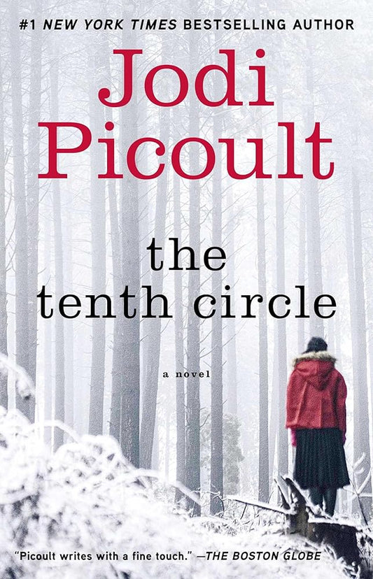 The Tenth Circle: A Novel by Jodi Picoult