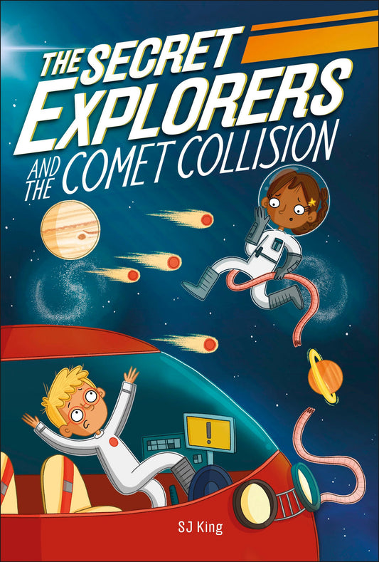 The Secret Explorers and the Comet Collision (The Secret Explorers) (Book:2)