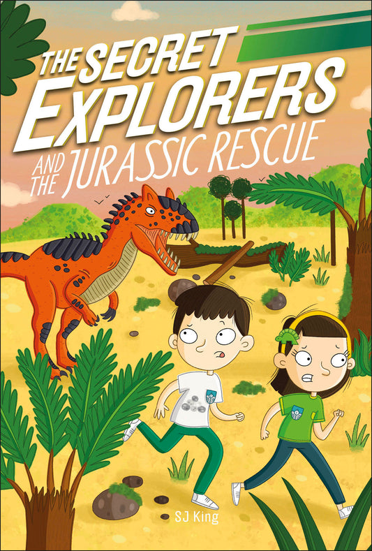 The Secret Explorers and the Jurassic Rescue (The Secret Explorers) (Book:4)