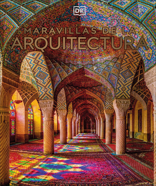 Maravillas de la arquitectura (Manmade Wonders of the World) (DK Wonders of the World)