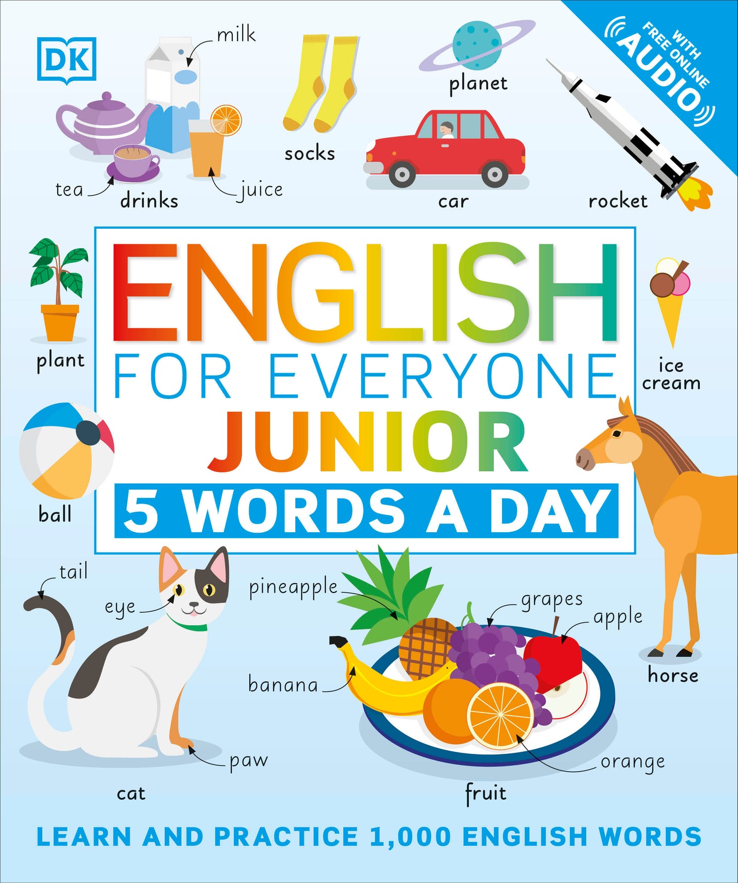 English for Everyone Junior: 5 Words a Day - Learn and Practice 1,000 English Words (DK 5-Words a Day)