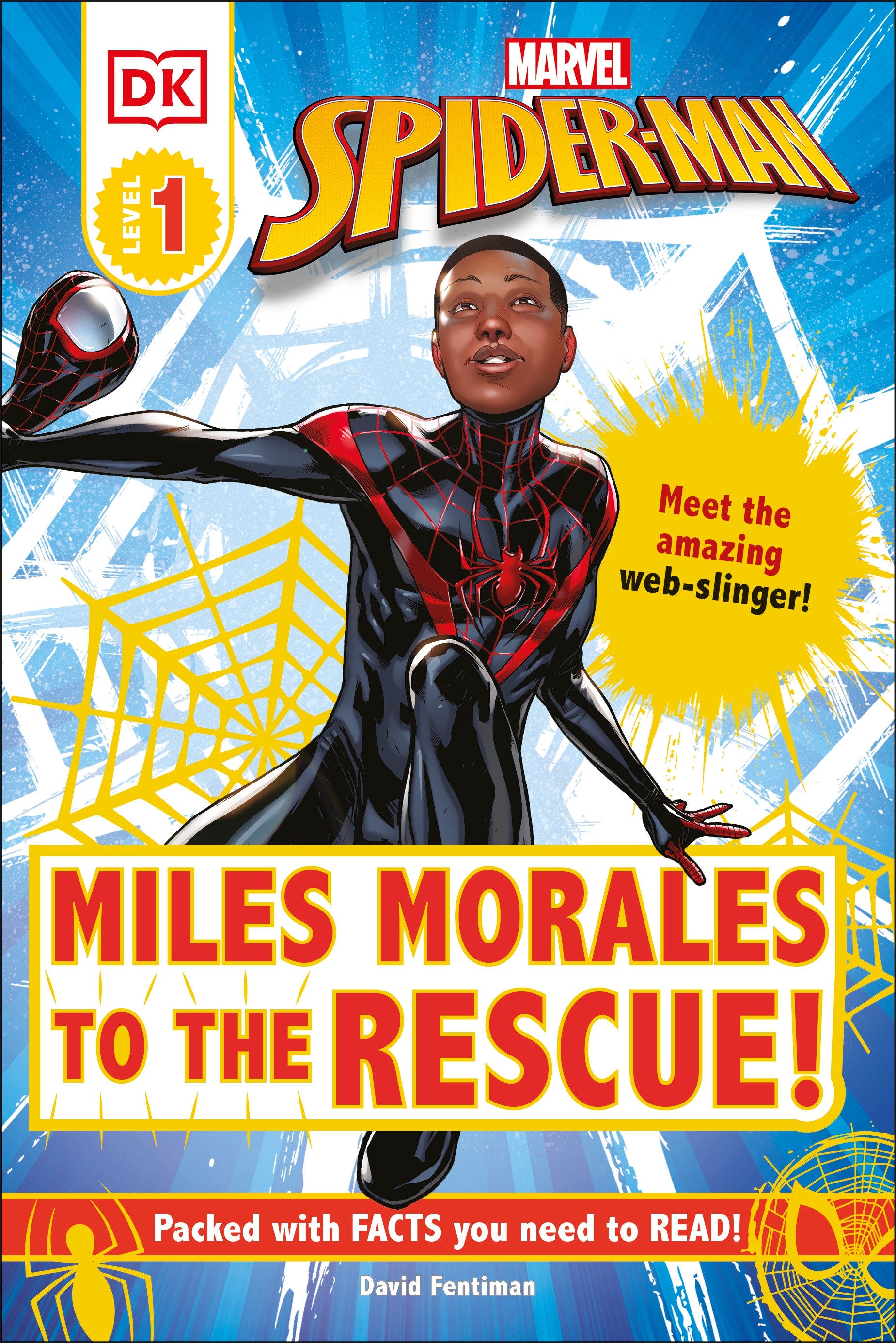 Marvel Spider-Man: Miles Morales to the Rescue! - Meet the amazing web-slinger! (DK Readers Level 1)