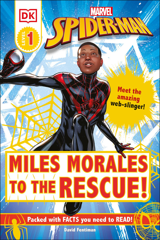 Marvel Spider-Man: Miles Morales to the Rescue! - Meet the amazing web-slinger! (DK Readers Level 1)