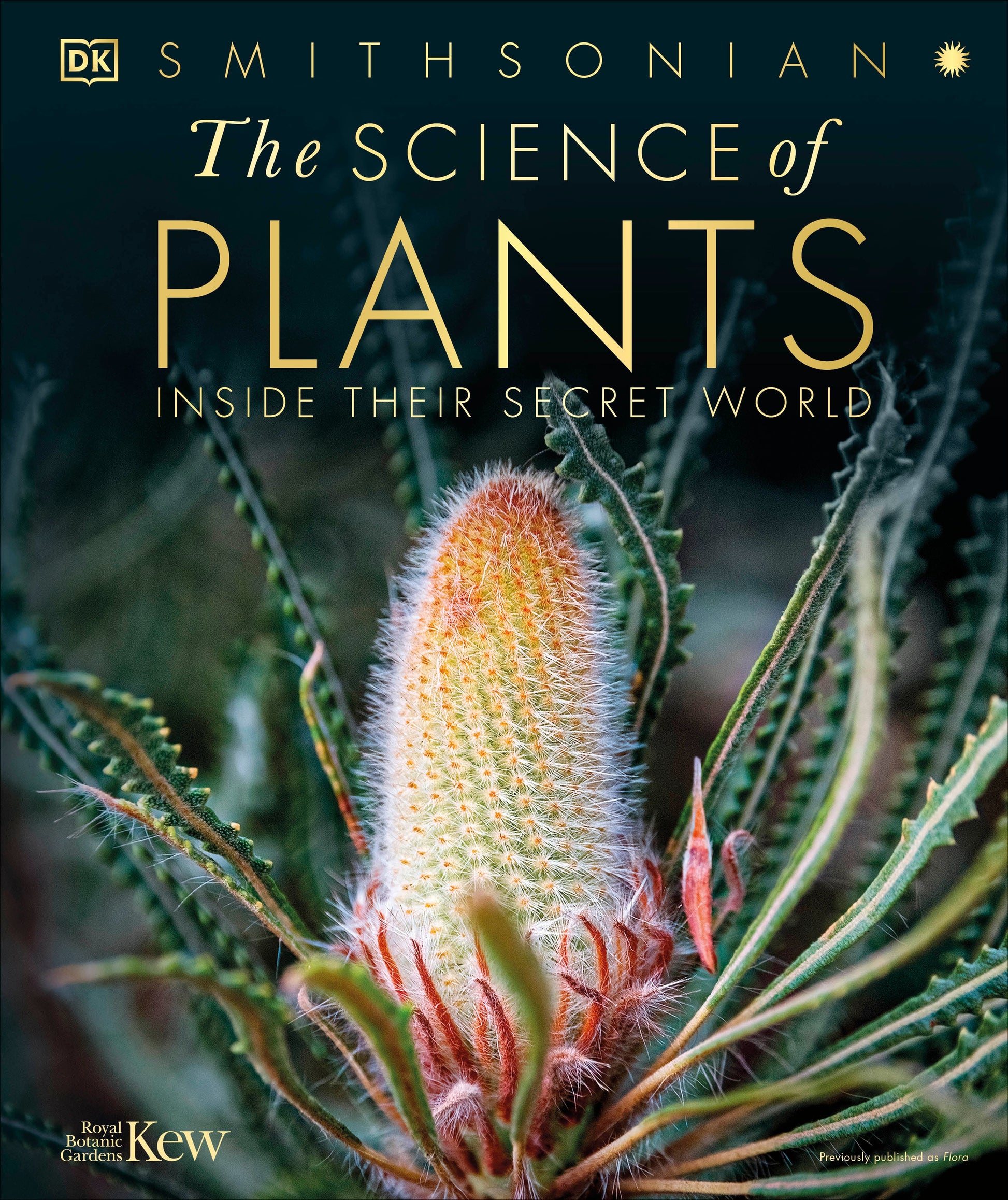The Science of Plants - Inside Their Secret World (DK Secret World Encyclopedias)