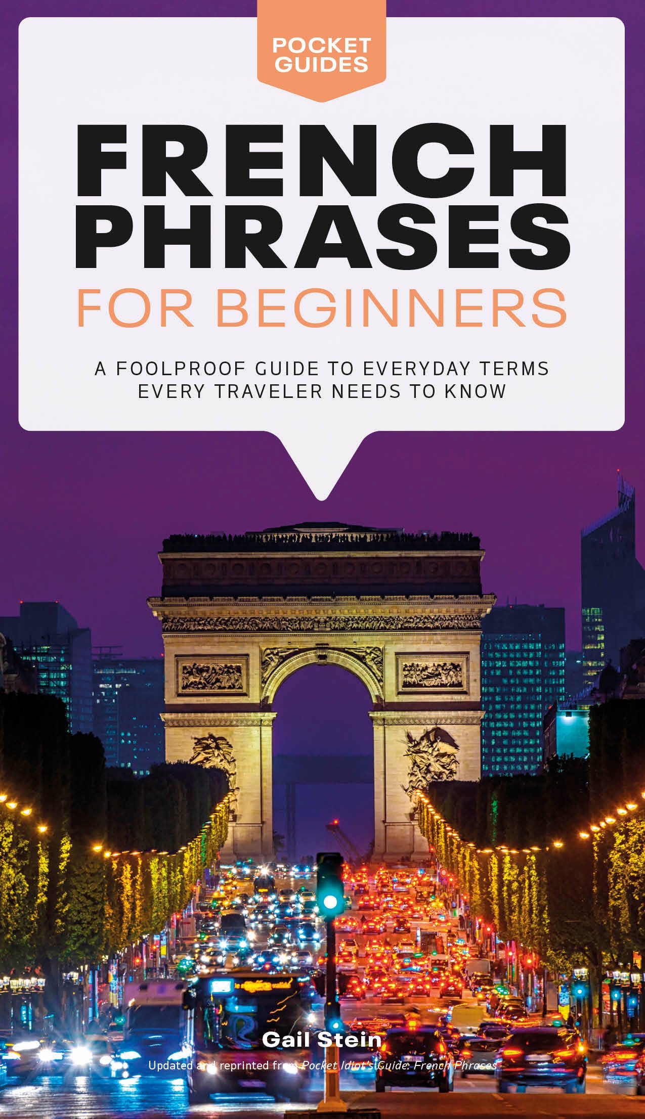 French Phrases for Beginners - A Foolproof Guide to Everyday Terms Every Traveler Needs to Know (Pocket Guides)