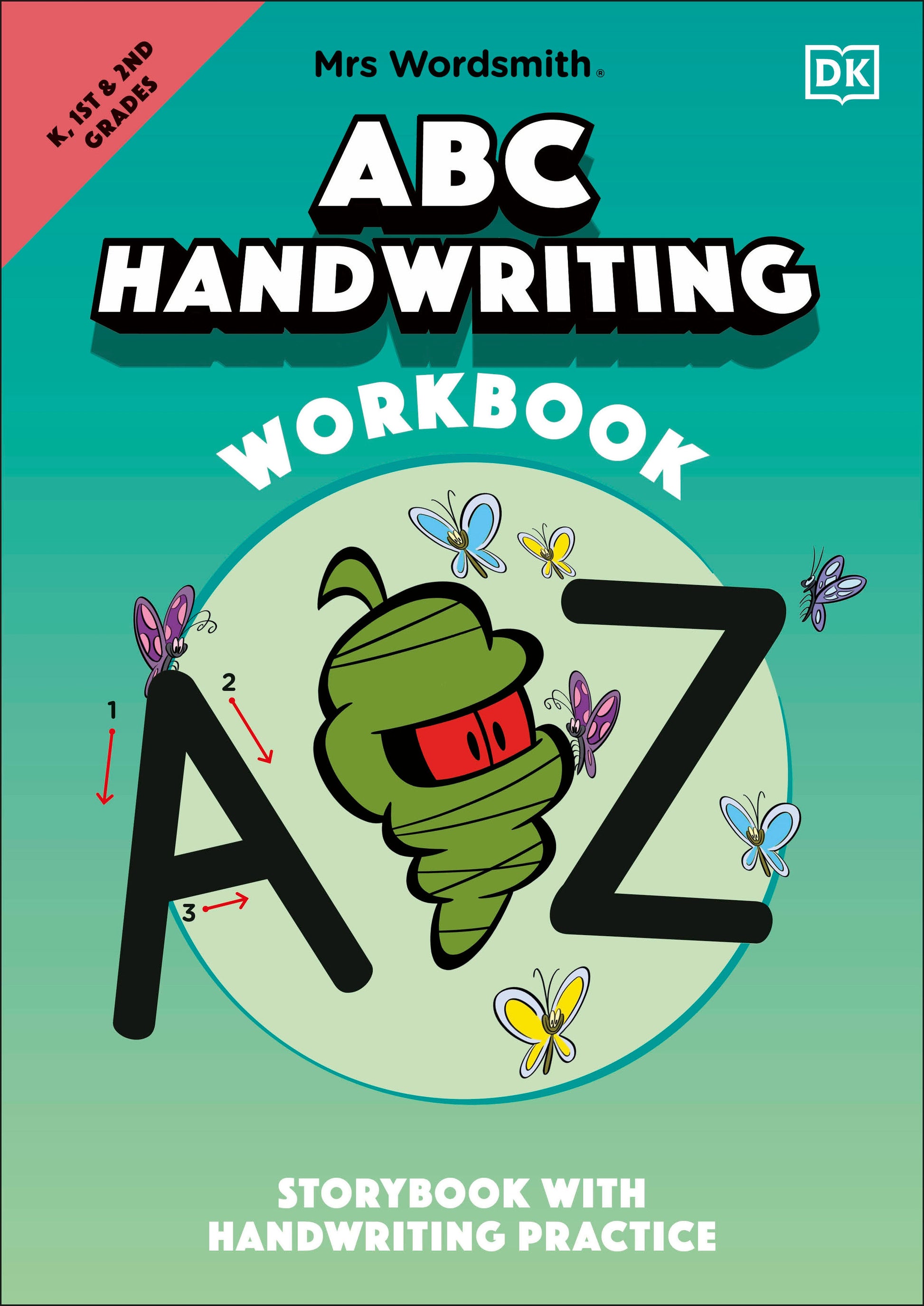 Mrs Wordsmith ABC Handwriting Workbook, Kindergarten & Grades 1-2 - Storybook with Handwriting Practice (Mrs Wordsmith)