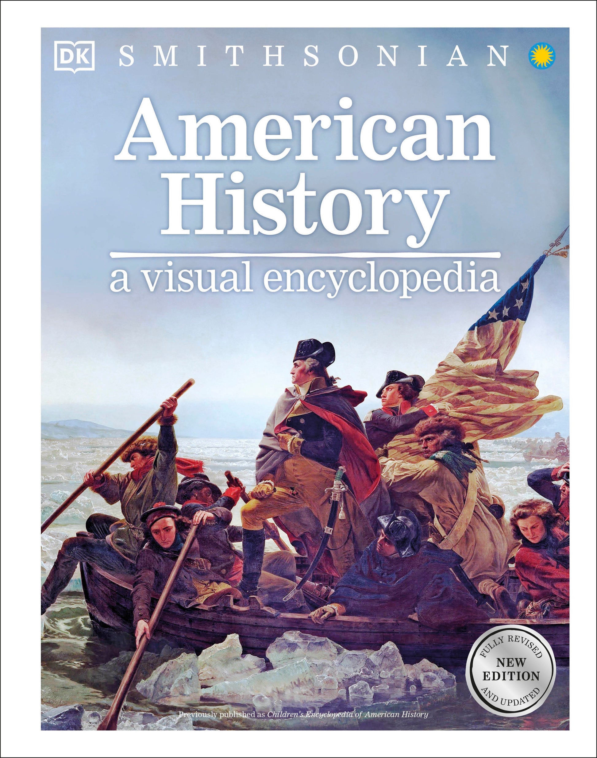 American History - A Visual Encyclopedia (DK Children's Visual Encyclopedias)