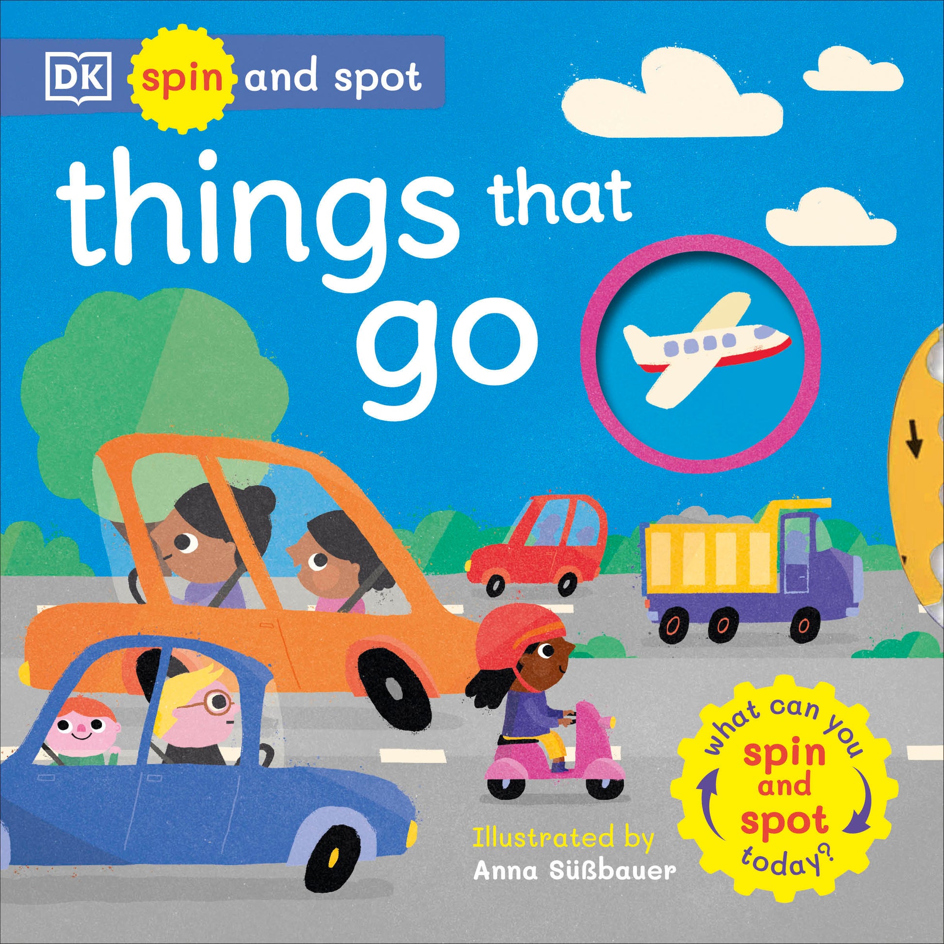 Spin and Spot Things That Go - What Can You Spin and Spot Today? (Spin and Spot)